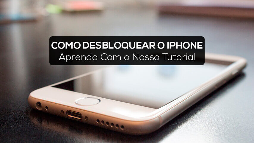 Como Desbloquear iPhone